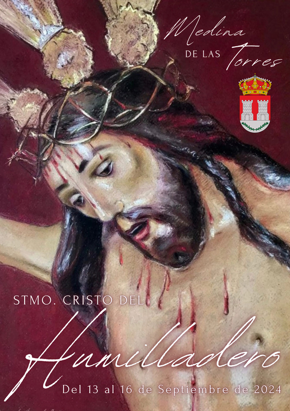 Fiestas en honor del Santísimo Cristo del Humilladero 2024 Medina de las Torres